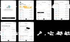 imToken是一款非常知名的数字资产钱包，专注于为